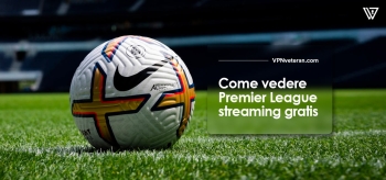 Come vedere Premier League streaming gratis [La guida 2022]