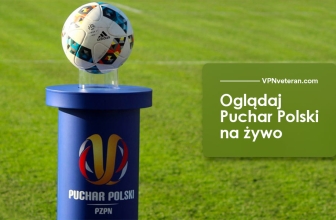 Oglądaj Puchar Polski kiedy chcesz w 2024!