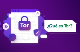¿Qué es Tor y cómo funciona? Nuestra Guía 2024
