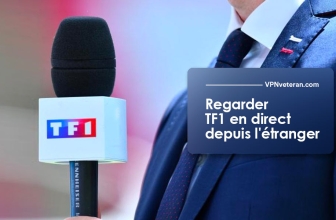 Regarder TF1 en direct depuis l’étranger. Notre guide 2023