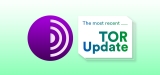 More Tempting Than Ever, The Recent Tor Update