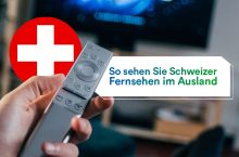 Schweizer Fernsehen im Ausland schauen 2024: Wir verraten, wie es geht!