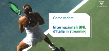 Come Vedere Internazionali Tennis Roma Streaming. La Guida 2025