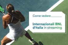 Come Vedere Internazionali Tennis Roma Streaming. La Guida 2024