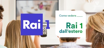Come vedere Rai1 streaming estero nel 2025
