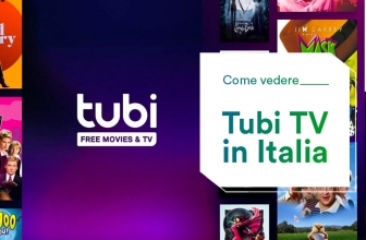 Come accedere a Tubi TV in Italia: La Guida 2023