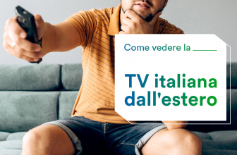 Come vedere la tv italiana dall’estero con la VPN