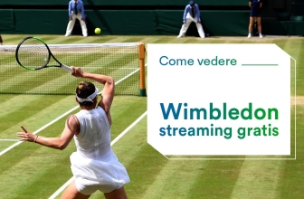 Come vedere il torneo di Wimbledon 2024 in streaming