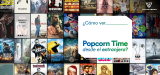 Popcorn Time en Español, la mejor plataforma para ver películas y series