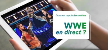Vibrez non-stop avec WWE en direct de partout !