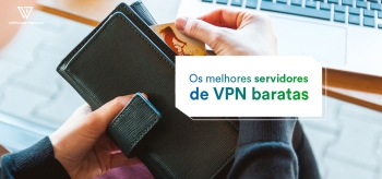 As melhores VPN baratas em 2026