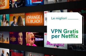 Le migliori VPN gratis per guardare tutte le librerie di Netflix Guida 2024