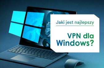 Najlepszy VPN dla Windows