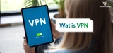 Wat is VPN en VPN betekenis