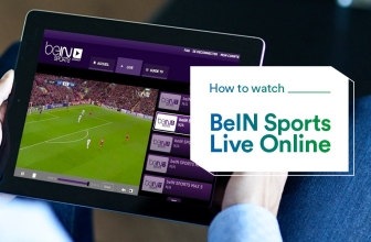 How to watch BeIN Sports Outside US in 2023