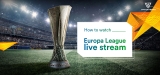 How to Watch Europa League Live Stream 2024