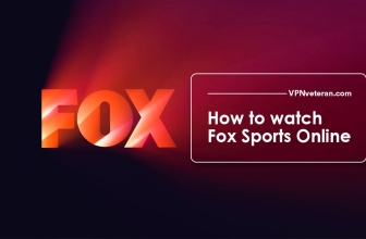 How To Watch Fox Sports Online Outside USA