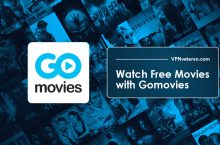 How To Stream GoMovies Safely From Anywhere