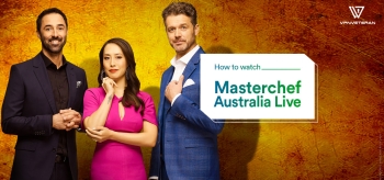 vpn veteran: independent vpn comparison site 19 watch masterchef australia from anywhere in 2026
