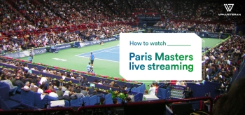 How to Watch Paris Masters Live Stream in 2026