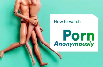 Is Your Favorite Site Blocked? How to Watch Porn with a VPN