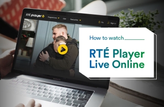 How to Watch RTÉ Player in the USA in 2022?