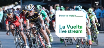 How to Watch la Vuelta (Tour of Spain) 2025 Live Stream