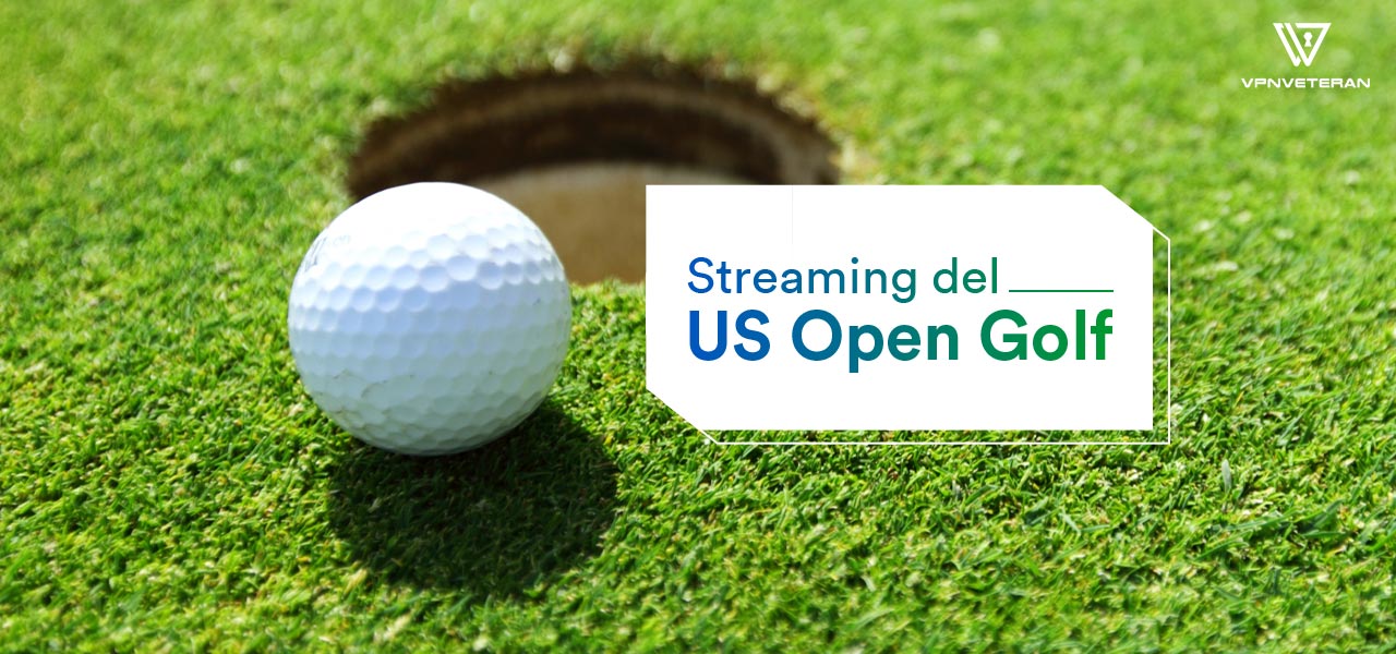 Cómo ver US Open Golf en vivo desde cualquier lugar | Guía Total 2021