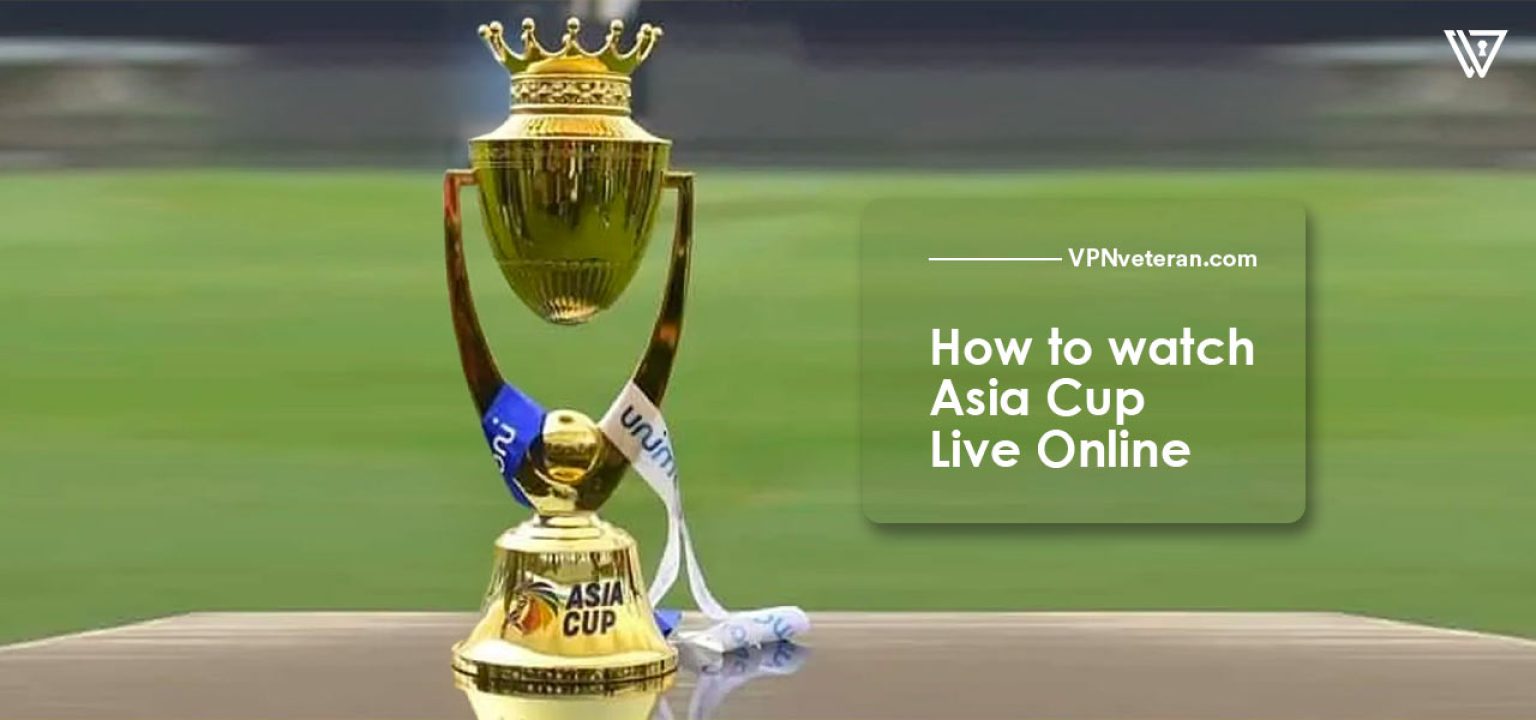 How To Watch Asia Cup 2024 Live Online