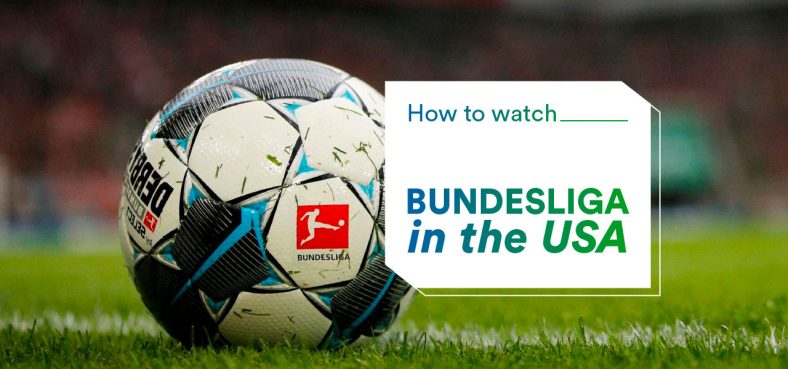Where to Watch Bundesliga in USA: The VPN Solution | VPNveteran.com